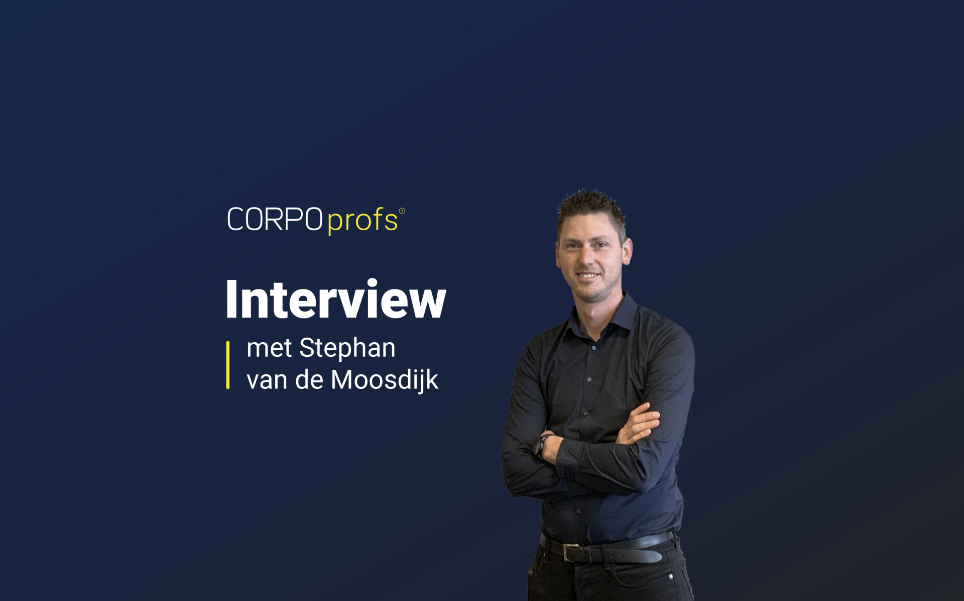 Geen probleem is te groot voor onze CORPOprofs
